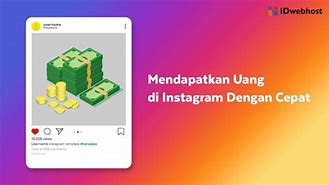 Cara Mendapatkan Uang Di Instagram Profesional